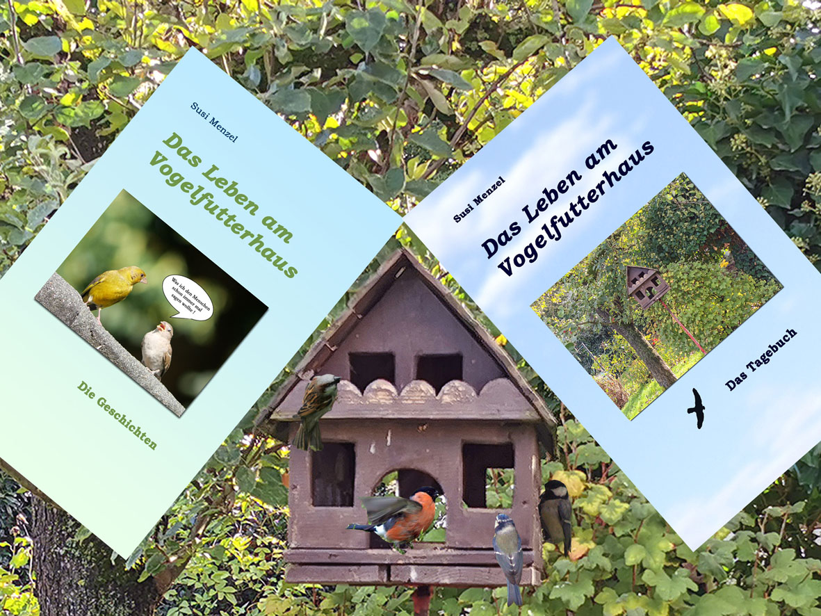 Das Leben am Vogelfutterhaus - beide Bücher von Susi Menzel